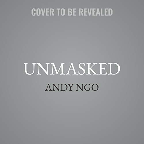 Unmasked