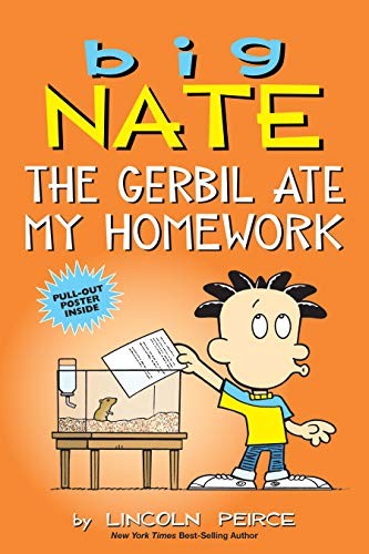 Big Nate - The Gerbil Ate my Homework