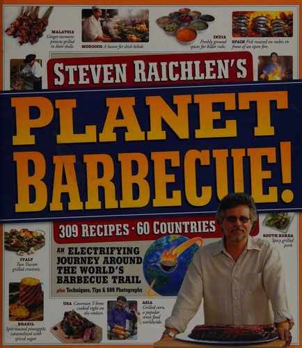 Steven Raichlen’s Planet Barbecue!