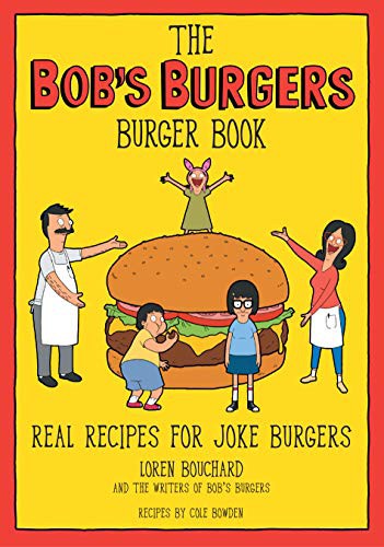 The Bob's Burgers burger book