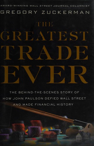 The Greatest Trade Ever