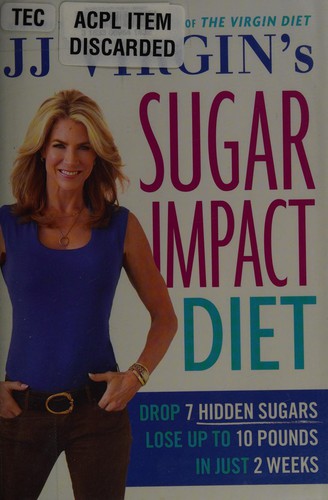 J J Virgin's Sugar Impact Diet