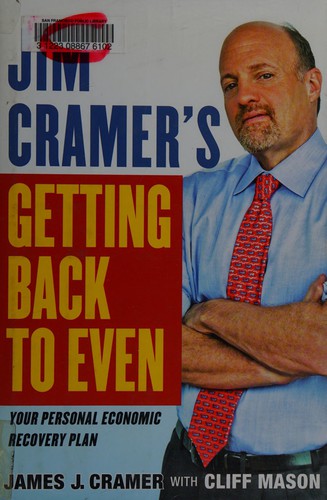 Jim Cramer's getting back to even
