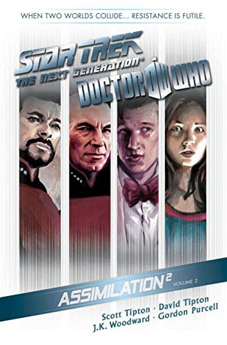 Star Trek: The Next Generation/doctor Who: Assimilation 2, Vol. 2
