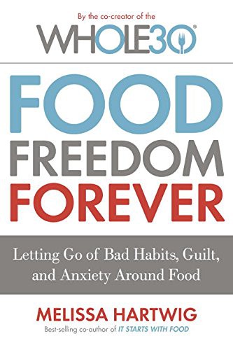 Food freedom forever