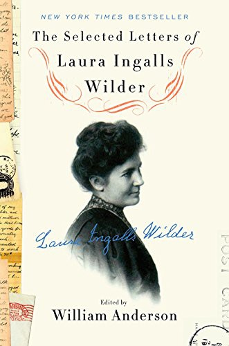 Selected Letters of Laura Ingalls Wilder