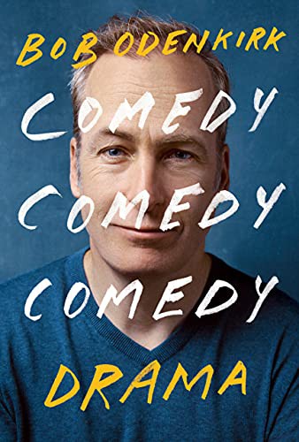 Comedy Comedy Comedy Drama