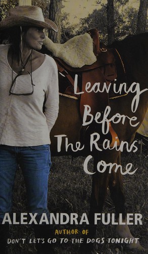 Leaving before the rains come
