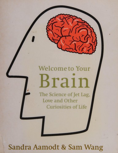 Welcome to Your Brain