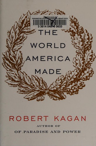 The world America made