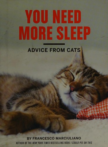 You need more sleep