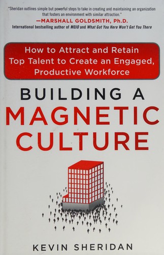 Building a magnetic culture