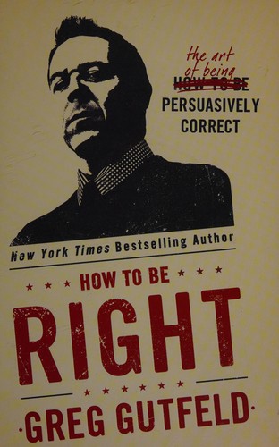 How to be right