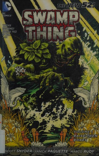 Swamp Thing: Raise Them Bones