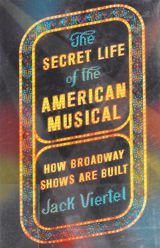 The secret life of the American musical