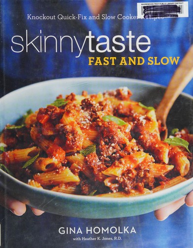 Skinnytaste fast and slow
