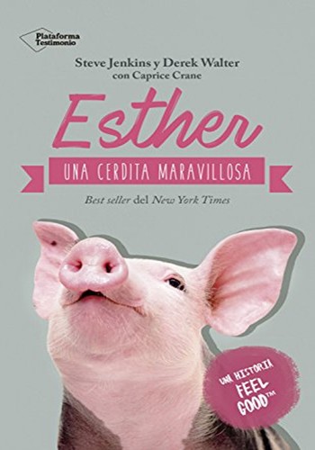 Esther the Wonder Pig