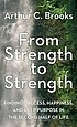 From Strength to Strength
