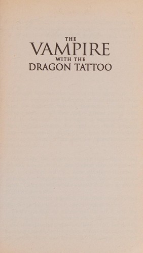 The vampire with the dragon tattoo