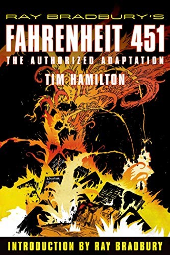Ray Bradbury’s Fahrenheit 451: The Authorized Adaptation
