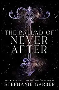 The Ballad of Never After