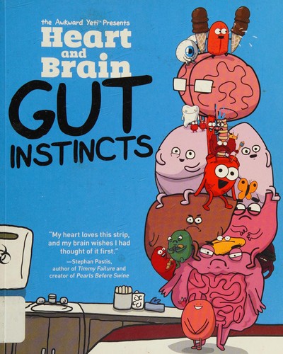 Heart and Brain : Gut Instincts