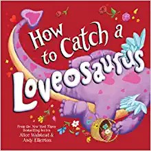 How to Catch a Loveosaurus