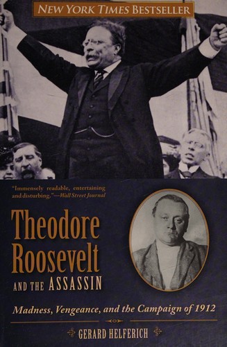 Theodore Roosevelt and the assassin