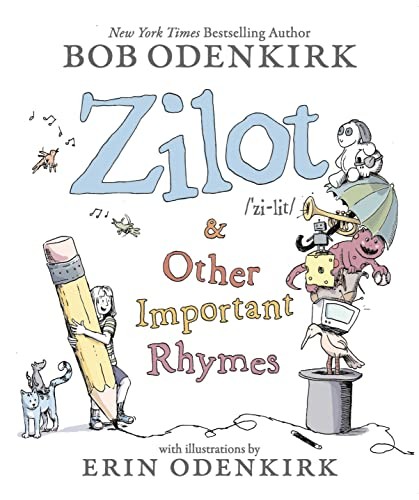 Zilot and Other Important Rhymes