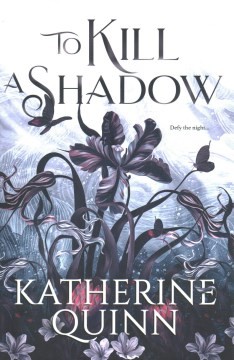 To Kill a Shadow