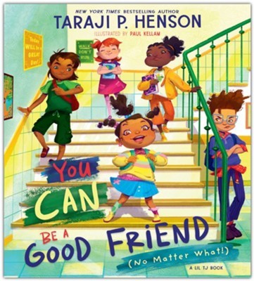 You Can Be a Good Friend (no Matter What!)