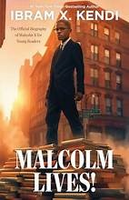 Malcolm Lives!