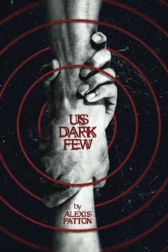 Us Dark Few