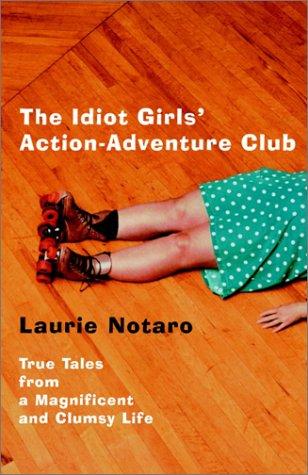 The Idiot Girls' Action-adventure Club