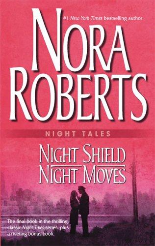 Night Shield and Night Moves