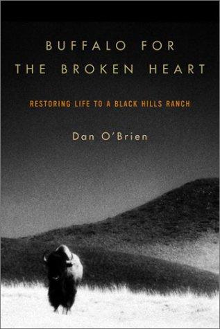 Buffalo for the Broken Heart
