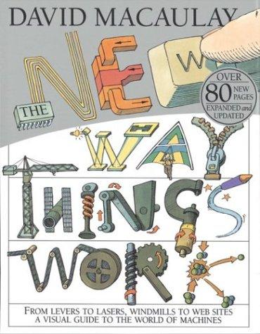 The Way Things Work: Newly Revised Edition