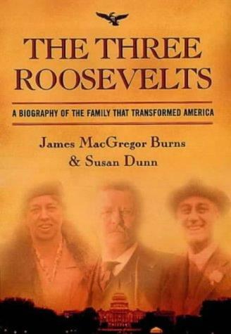 The three Roosevelts