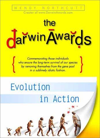 The Darwin Awards Next Evolution