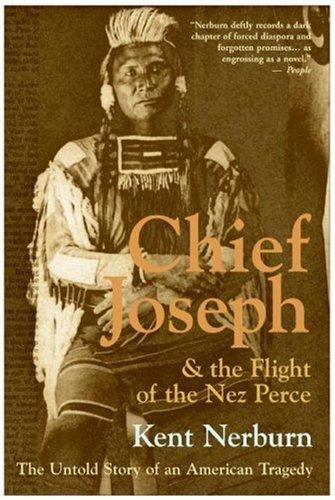 Chief Joseph & the Flight of the Nez Perce