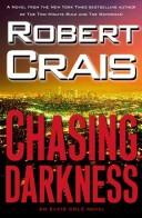 Chasing darkness