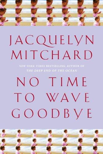No time to wave goodbye