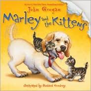 Marley and the kittens