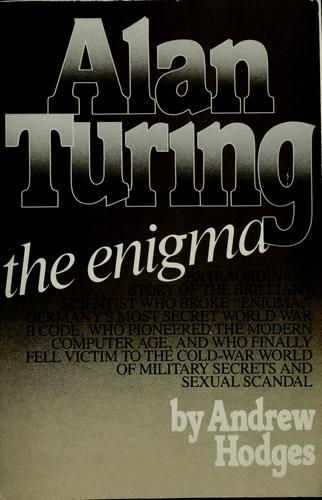 Alan Turing: The Enigma