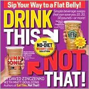 Drink This, Not That!