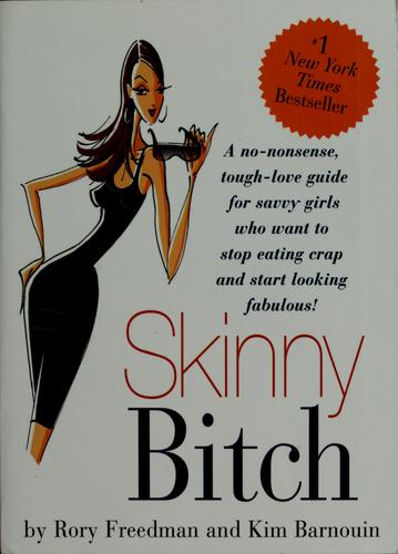 Skinny bitch