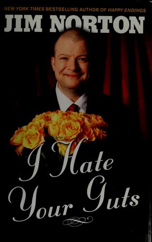 I hate your guts