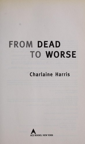From dead to worse