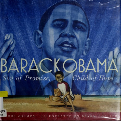 Barack Obama: Son of Promise, Child of Hope