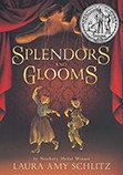 Splendors and glooms